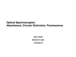 Optical Spectroscopies: Absorbance, Circular Dichroism, Fluorescence