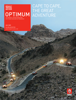 OPTIMUM Adventure the RENAULT TRUCKS MAGA­ZINE for THOSE INVOL­VED in TRANS­PORT