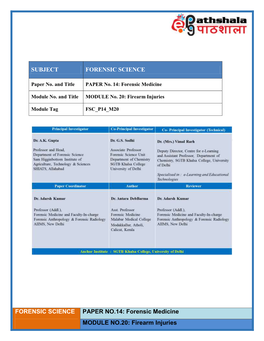 Firearm Injuries SUBJECT FORENSIC SCIENCE