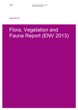 Flora, Vegetation and Fauna Report (ENV 2013)
