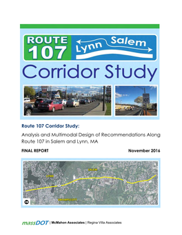 Route 107 Corridor Study: Analysis and Multimodal Design of Recommendations Along Route 107 in Salem and Lynn, MA