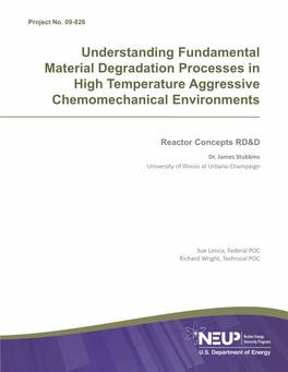 Understanding Fundamental Material Degradation Processes in High Temperature Aggressive Chemomechanical Environments