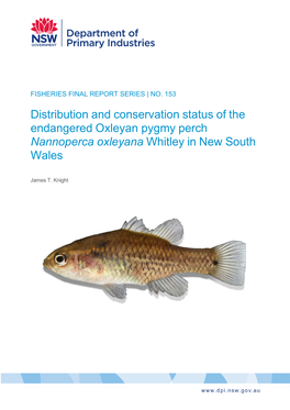 Distribution and Conservation Status of the Endangered Oxleyan Pygmy Perch Nannoperca Oxleyana Whitley in New South Wales