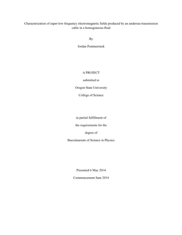 Characterization of Super-Low Frequency Electromagnetic Fields Produced by an Undersea Transmission Cable in a Homogeneous Fluid