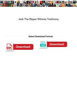 Jack the Ripper Witness Testimony