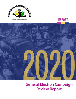 2020 General Election Campaign Review Report 1