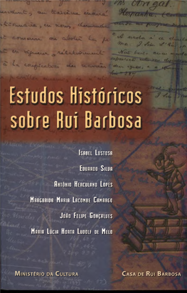 Estudos Históricos Sobre Rui Barbosa