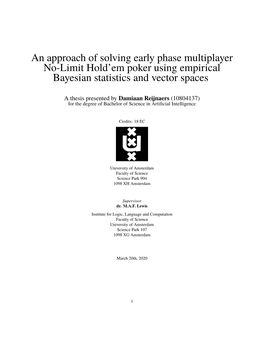 An Approach of Solving Early Phase Multiplayer No-Limit Hold'em Poker