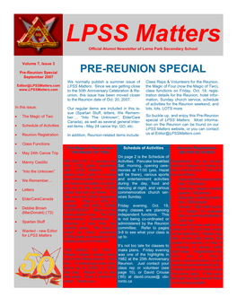 2007 We Normally Publish a Summer Issue of Class Reps & Volunteers for the Reunion, Editor@Lpssmatters.Com LPSS Matters