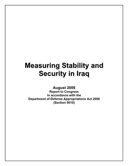 Measuring Stability and Security in Iraq Is Submitted Pursuant to Section 9010 of the Department of Defense Appropriations Act 2006, Public Law 109-148