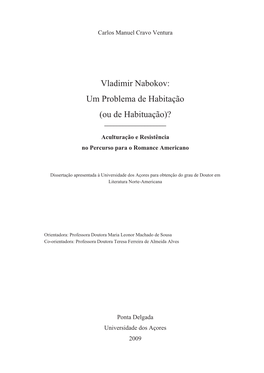 Vladimir Nabokov : Um Problema De Habitação (Ou De Habituação)?