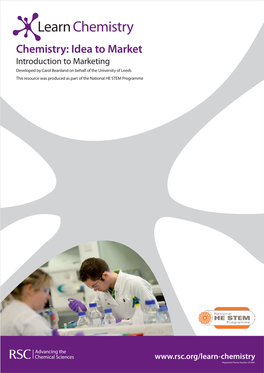 Introduction to Marketing Developed by Carol Beanland on Behalf of the University of Leeds This Resource Was Produced As Part of the National HE STEM Programme