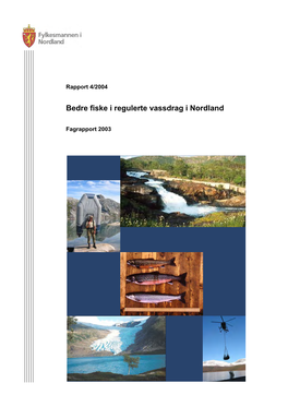 Bedre Fiske I Regulerte Vassdrag I Nordland 2003