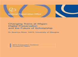 Changing Trains at Wigan: Digital Preservation and the Future of Scholarship