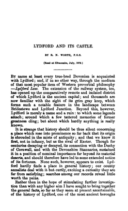 True-Bred Devonian Is Acquainted with Lydford; And, If in No Other Way, Through the Medium of That Most Popular Item of Western Proverbial Philosophy —Lydford Law