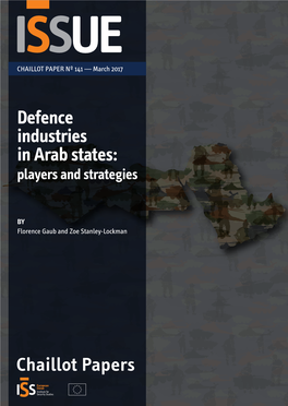 Defence Industries in Arab States: Players and Strategies