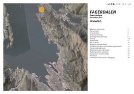 FAGERDALEN Stadanalyse Desember 2017 INNHOLD