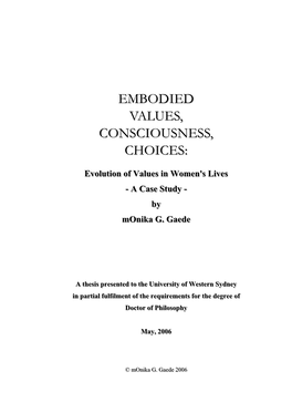 Embodied Values, Consciousness, Choices