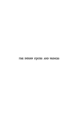 The INDIAN S':Fates and ;PRINCES B.1 JIM S4jll6 A.Lhor ; Tulwoil and TRAGEDY in INDIA:•1914 and AFI'elt