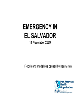 EMERGENCY in EL SALVADOR 11 November 2009