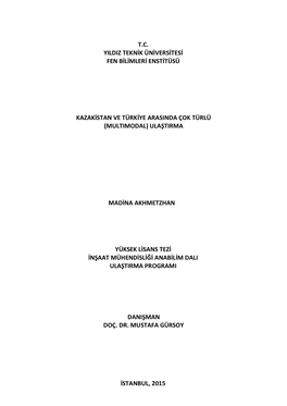 T.C. Yildiz Teknik Üniversitesi Fen Bilimleri Enstitüsü Kazakistan Ve Türkiye Arasinda Çok Türlü (Multimoda