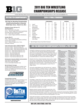 2011 BIG TEN WRESTLING CHAMPIONSHIPS RELEASE Contact: Bob Healy, Robert Hammel Communications Intern • Office: 847-696-1010 Ext