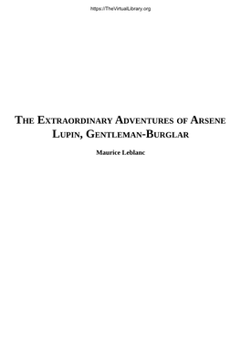 The Extraordinary Adventures of Arsene Lupin, Gentleman-Burglar