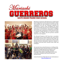 Mariachi Los Guerreros (The Warriors) Is South Grand Prairie High School’S Varsity Mariachi Founded in 2010