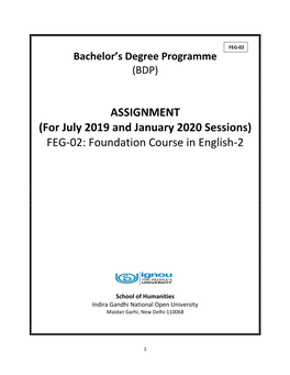 ASSIGNMENT (For July 2019 and January 2020 Sessions) FEG-02: Foundation Course in English-2