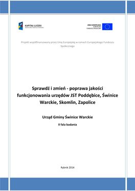 Sprawdź I Zmień - Poprawa Jakości Funkcjonowania Urzędów JST Poddębice, Świnice Warckie, Skomlin, Zapolice