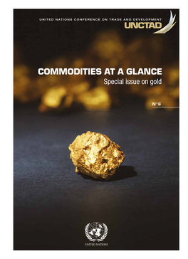 COMMODITIES at a GLANCE Special Issue on Gold
