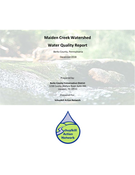 Maiden Creek Watershed Water Quality Report