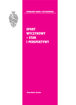 Sport Wyczynowy – Stan I Perspektywy