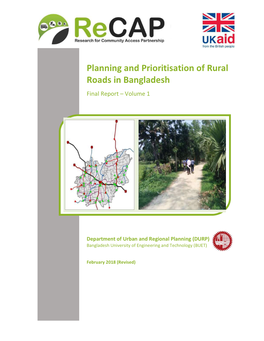 Planning and Prioritisation of Rural Roads in Bangladesh Final Report – Volume 1