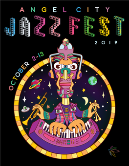 Angel City Jazz Festival 2019 Program.Indd