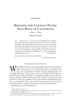 Building the Central Pacific Rail Road of California–1863-1869