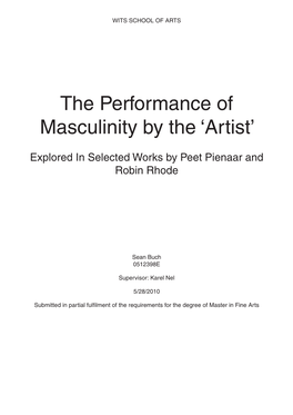 The Performance of Masculinity by the 'Artist'