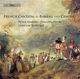 French Cantatas by Rameau and Campra