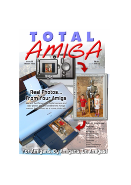 Real Photos... from Your Amiga We Test the Canon A80 Digital Camera and I560 Printer and ﬁnd Whether the Amiga Can Cut the Mustard As a Home Photo Lab!