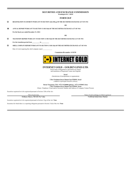 INTERNET GOLD – GOLDEN LINES LTD. (Exact Name of Registrant As Specified in Its Charter and Translation of Registrant’S Name Into English)