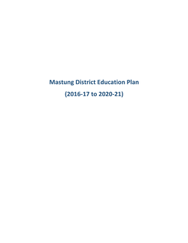 Mastung District Education Plan (2016-17 to 2020-21)