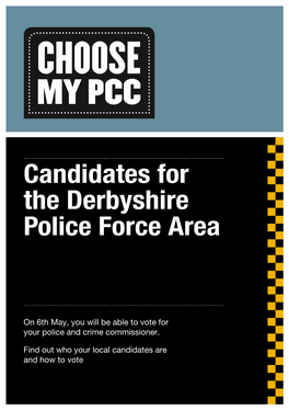 Candidates for the Derbyshire Police Force Area