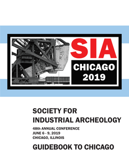 Society for Industrial Archeology Guidebook to Chicago