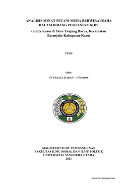 ANALISIS MINAT PETANI MUDA BERWIRAUSAHA DALAM BIDANG PERTANIAN KOPI (Study Kasus Di Desa Tanjung Barus, Kecamatan Barusjahe Kabupaten Karo)