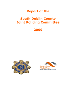 Report of the South Dublin County Joint Policing Committee 2009