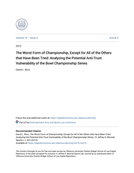 The Worst Form of Championship, Except for All of the Others That Have Been Tried: Analyzing the Potential Anti-Trust Vulnerability of the Bowl Championship Series