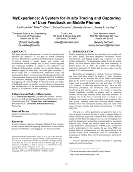 Myexperience: a System for in Situ Tracing and Capturing of User Feedback on Mobile Phones Jon Froehlich1, Mike Y