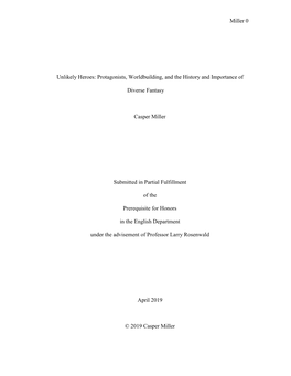 Protagonists, Worldbuilding, and the History and Importance of Diverse Fantasy Casper Miller Submitted