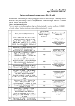 Załącznik Nr 8 Do SIWZ Opis Przedmiotu Zamówienia Opis Przedmiotu Zamówienia Przewozu Dzieci Do Szkół Przedmiotem Zamówie