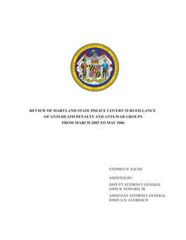 Review of Maryland State Police Covert Surveillance of Anti-Death Penalty and Anti-War Groups from March 2005 to May 2006